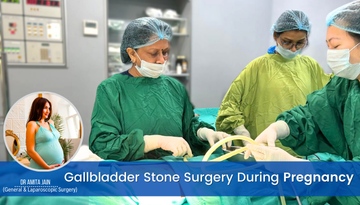 Dr Amita Jain Best Gallbladder stone surgeon during pregnancy